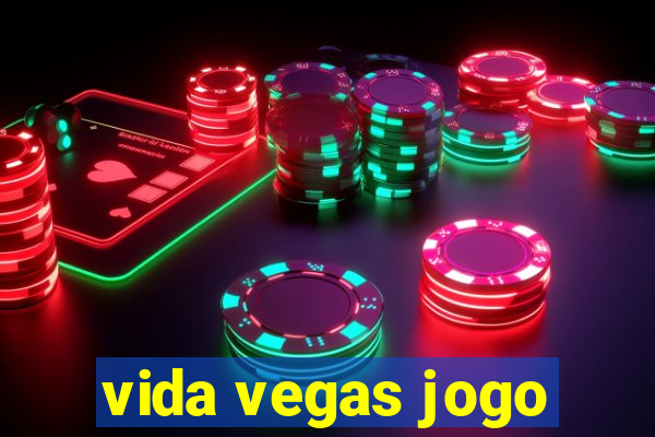 vida vegas jogo